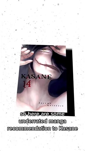 What’s the most Underrated Manga in your opinion? #anime #mangarecommendation #manga #animetiktok #mangatiktok #kasane #animefyb #mangaedit