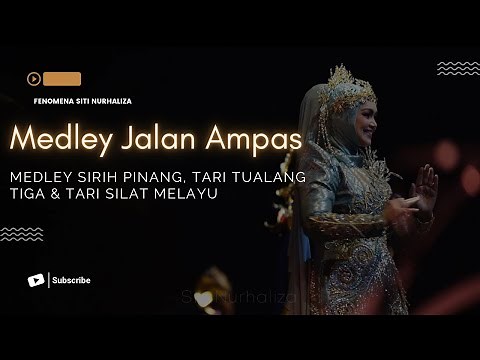 Dato' Sri Siti Nurhaliza: Medley Sirih Pinang, Tari Tualang 3 & Tari Silat Melayu