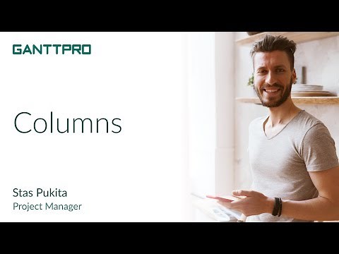How to work with columns in GanttPRO