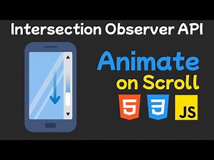 Scroll Animation Made Easy: Intersection Observer API Tutorial
