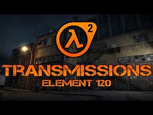Transmissions: Element 120 - Playthrough