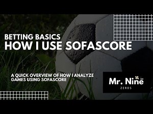 Analyzing With Sofascore - Basics 101