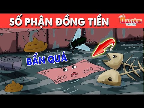 SỐ PHẬN ĐỒNG TIỀN | Truyện cổ tích Việt Nam | Phim hoạt hình | Chuyện cổ tích | Quà tặng cuộc sống
