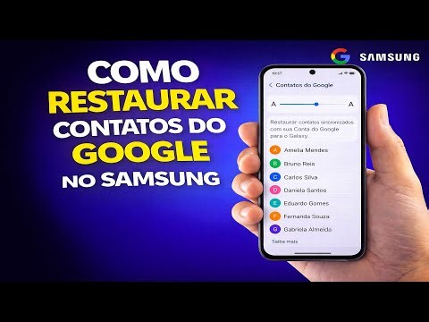 COMO RESTAURAR CONTATOS DO GOOGLE NO SAMSUNG