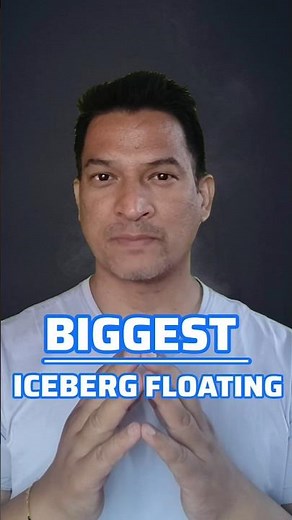 Biggest Iceberg Is Floating.