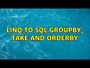 LINQ to SQL GroupBy, Take and OrderBy