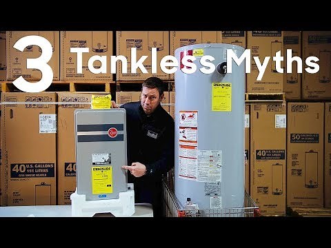3 Tankless Water Heater Myths