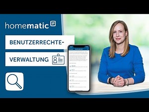 Homematic IP | Smart user rights management introduced and set up