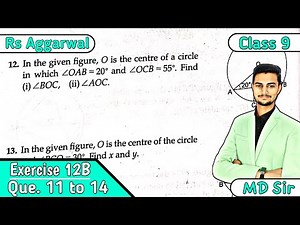 Exercise 12b Q11 to Q14 | Class 9 Chapter 12 | Circles | Rs Aggarwal | Md Sir class 9