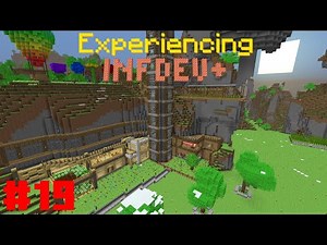 Experiencing Infdev+ - Episode 19
