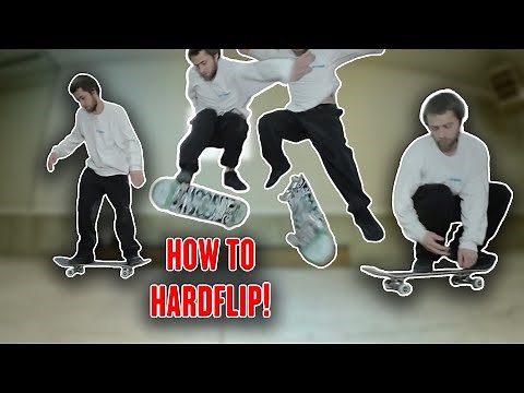 HOW TO HARDFLIP! (BEST WAY!)