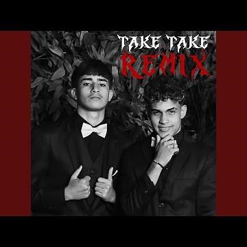 Take Take (Remix)