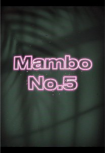 Mambo No.5 💃🏻🎶 #loubega #mambonumber5 #lyrics #lyricsvideo #fyp