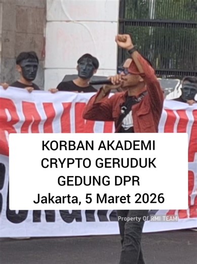 Korban AKADEMI CRYPTO Geruduk Gedung DPR || Kamis, 5 Maret 2026 #timothyronald #kalimasada #akademicrypto
