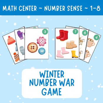 Winter Number War Game • Preschool Math Center • Winter Counting Cards •
