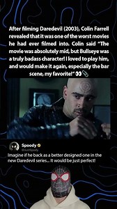 After filming Daredevil (2003), Colin Farrell revealed something