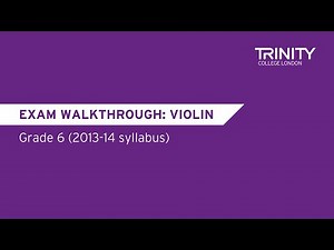 Trinity College London Grade 6 Violin Exam (2013-14 syllabus)