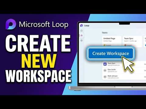 How to Create Microsoft Loop Workspace 2026 (Quick & Easy)