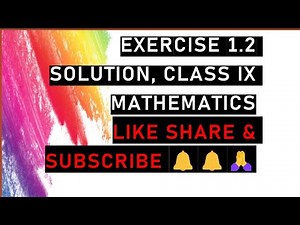 Exercise 1.2 solution, Class 9 Mathematics