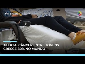 Casos de câncer entre jovens aumentam cerca de 80% no mundo, aponta estudo | #SBTBrasil