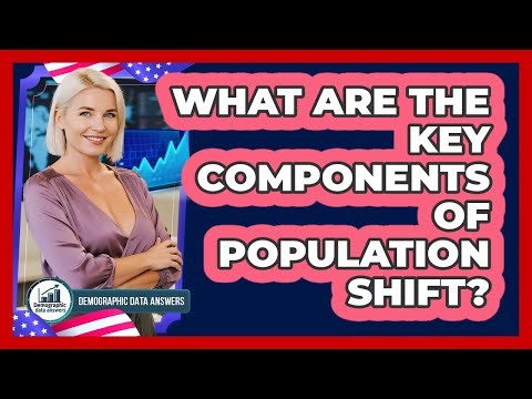 What Are the Key Components of Population Shift?