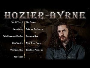 Top Hits Hozier ~ Best Hozier playlist