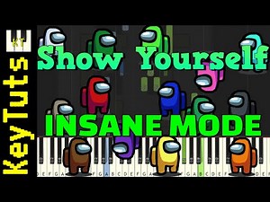 Show Yourself - Among Us [CG5] - Insane Mode [Piano Tutorial] (Synthesia)