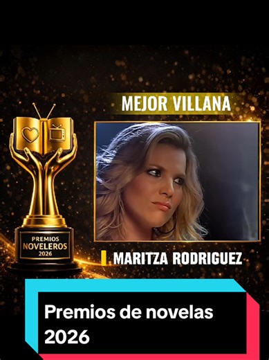 Mejor Villana: Nominadas de los Premios Noveleros 2026