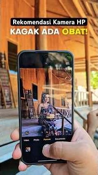 Rekomendasi HP Kamera Bagus: Foto keluarga main konclong 😍