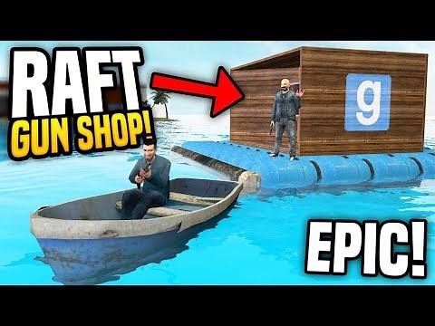 RAFT GUN SHOP - Gmod DarkRP | Building a Shop On Water!