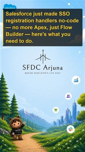 Salesforce just made SSO registration handlers no-code — no more Apex, just Flow Builder
