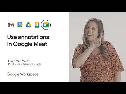 How to Use annotations in Google Meet