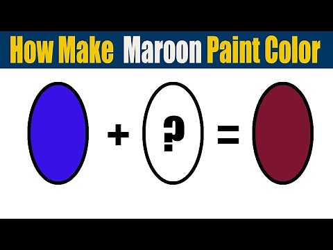 How To Make Maroon Paint Color - What Color Mixing To Make Maroon