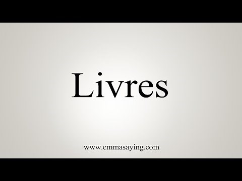 How To Say Livres