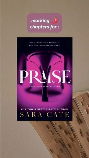 marking all spicy chapters on Praise by Sara Cate #books #booktube #booktok #bookrecommendations