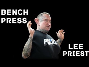 LEE PRIEST: Bodybuilding Bench Press