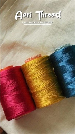 Types of Threads Used in Aari Work — Know the Right One for Each Design! #aarithreadwork #aariakka