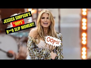 How Jessica Simpson Handled Her Wardrobe Malfunction?