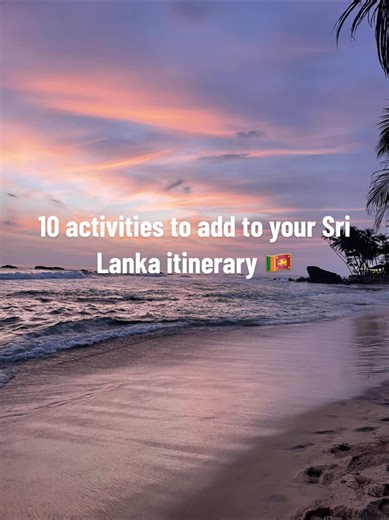 Top 10 Must-Do Activities in Sri Lanka