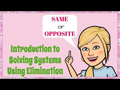 Introduction to Solving Systems of Linear Equations Using ELIMINATION | 8.EE.C.8 💗
