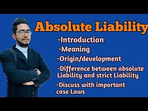 absolute Liability, differences between strict and absolute Liability,origin, #law_with_twins