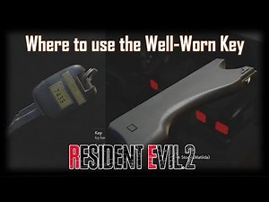 Resident Evil 2 Where to use the Well Worn Key