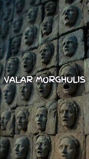 What Valar Morghulis Really Means