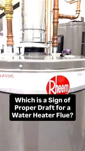 Backdrafting is no joke. It’s important to ensure dangerous combustion gases (like carbon monoxide) are venting properly outside. This is one way to perform a proper flue test on site. Which option is a sign of proper draft for a water heater flue? | Rheem Water Heating
