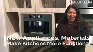 New appliances, materials make kitchens more functional