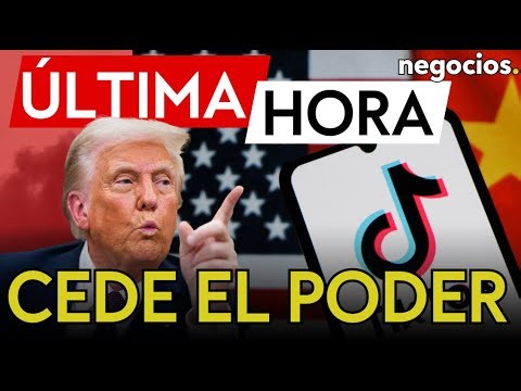 ÚLTIMA HORA | TikTok cambia de dueño en EEUU: Trump gana la batalla por el control de la app china