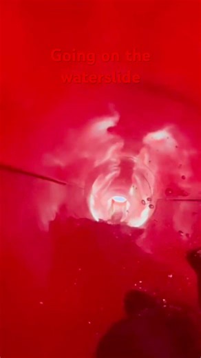 I’m going on the red water slide