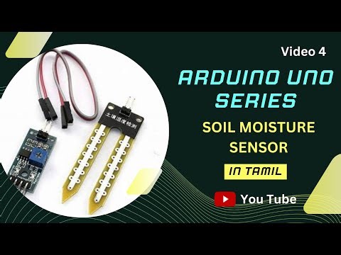 moisture"Arduino Soil Moisture Sensor Tutorial in Tamil: Optimizing Plant Health with Smart Sensing"