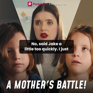 169K views · 255 reactions | Listen to one of the most interesting audio series "A Mother's Battle" Only on the PocketFM app. Download Now! | Pocket FM | Facebook
