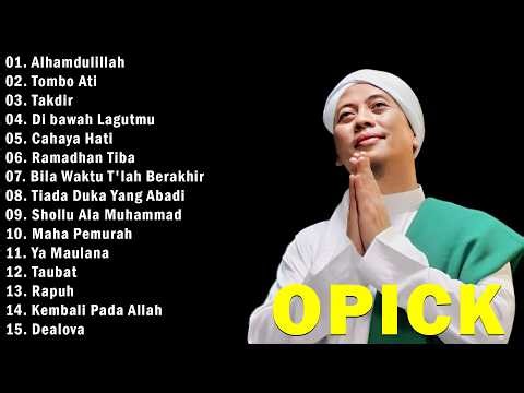 Kumpulan Lagu Opick Terbaru & Terbaik - Nostalgia Lagu Religi Islam